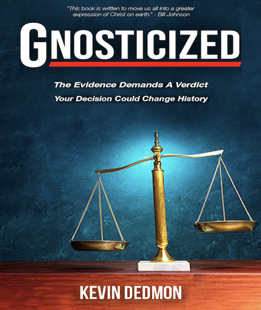 Gnosticized by Kevin Dedmon